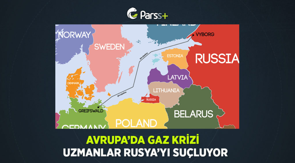 Uzmanlar, Avrupa’daki gaz krizinden Rusya’yı sorumlu tutuyor.